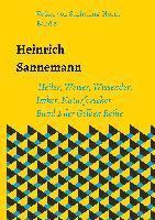 Volker Von Schintling-Horny - Heinrich Sannemann: Heiler, Weiser, Wissender, Imker, Naturforscher. Band 2 der Gelben Reihe, Inbunden. Tillgänglighet: Lägg i varukorg
