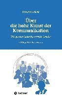 Benjamin Haag - Über die hohe Kunst der Kommunikation, Häftad