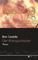 Ben Castelle - Der Klangschreiber, Häftad. Tillgänglighet: Lägg i varukorg
