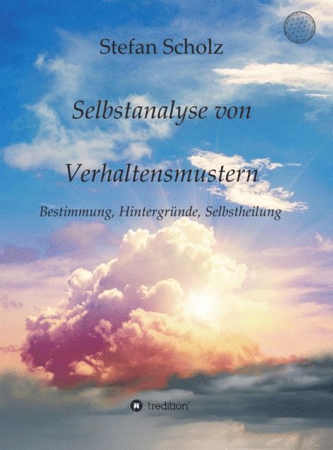 Stefan Scholz - Selbstanalyse von Verhaltensmustern, E-bok