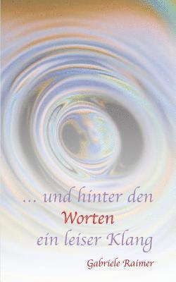 ... und hinter den Worten ein leiser Klang