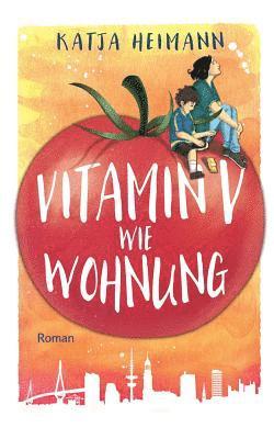 Katja Heimann - Vitamin V wie Wohnung, Häftad