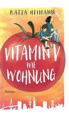 Katja Heimann - Vitamin V wie Wohnung, Inbunden