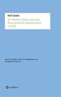 Sir Walter Scott und das Romantische Bewu�tsein