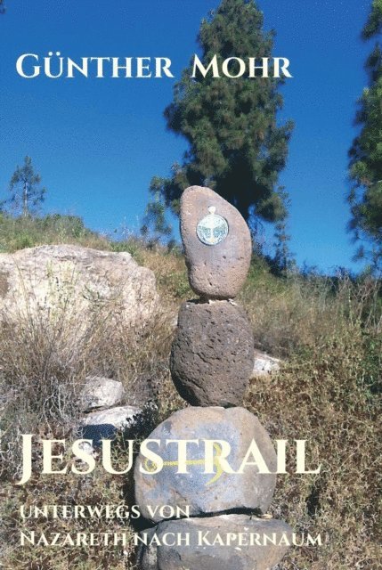Gunther Mohr - Jesustrail, E-bok