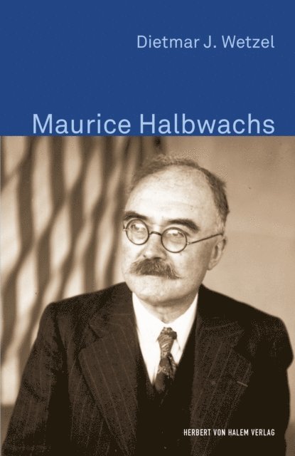 Dietmar J. Wetzel - Maurice Halbwachs, E-bok