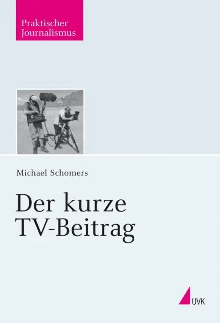 Michael Schomers - Der kurze TV-Beitrag, E-bok. Tillgänglighet: Lägg i varukorg