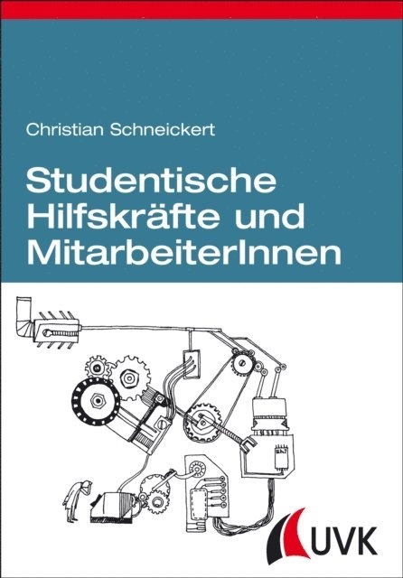 Christian Schneickert - Studentische Hilfskräfte und MitarbeiterInnen, E-bok