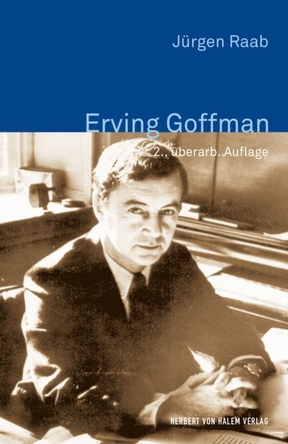 Jurgen Raab - Erving Goffman, E-bok