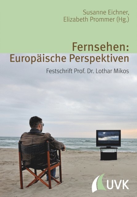 Susanne Eichner, Elizabeth Prommer - Fernsehen: Europaische Perspektiven, E-bok