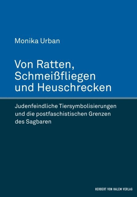 Monika Urban - Von Ratten, Schmeißfliegen und Heuschrecken, E-bok
