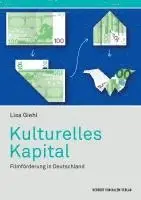 Lisa Giehl - Kulturelles Kapital. Filmförderung in Deutschland, Häftad. Tillgänglighet: Lägg i varukorg