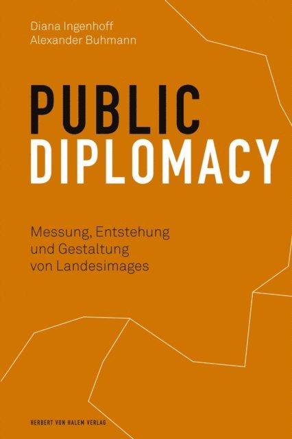 Alexander Buhmann, Diana Ingenhoff - Public Diplomacy, E-bok