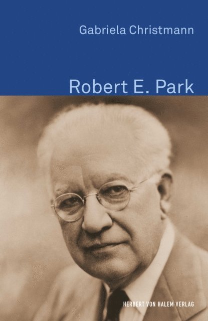 Gabriela Christmann - Robert E. Park, E-bok