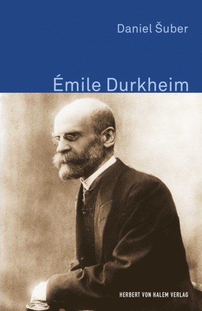 Daniel Suber - Émile Durkheim, E-bok