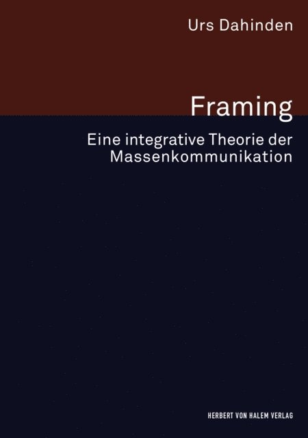 Urs Dahinden - Framing, E-bok
