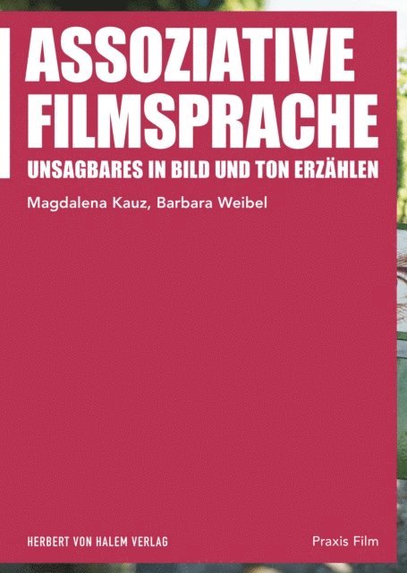 Barbara Weibel, Magdalena Kauz - Assoziative Filmsprache, E-bok