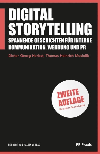 Thomas Heinrich Musiolik, Dieter Georg Herbst - Digital Storytelling, E-bok