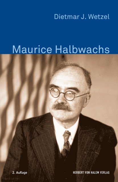 Dietmar J. Wetzel - Maurice Halbwachs, E-bok