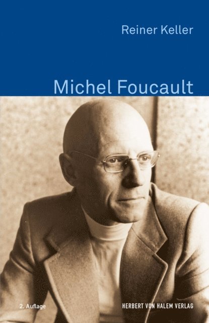 Reiner Keller - Michel Foucault, E-bok