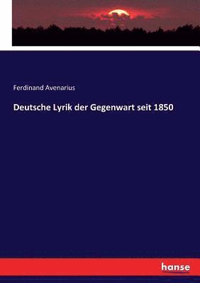 Ferdinand Avenarius - Deutsche Lyrik der Gegenwart seit 1850, Häftad. Tillgänglighet: Lägg i varukorg