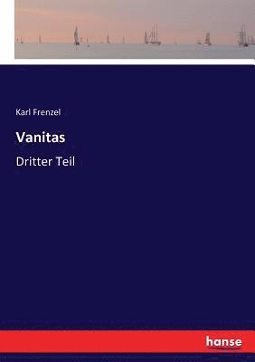 Karl Frenzel - Vanitas, Häftad