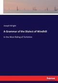 A Grammar of the Dialect of Windhill