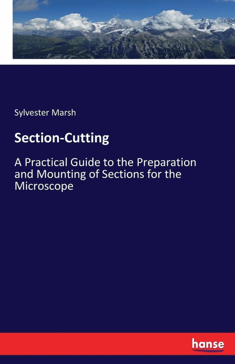 Sylvester Marsh - Section-Cutting, Häftad. Tillgänglighet: Lägg i varukorg