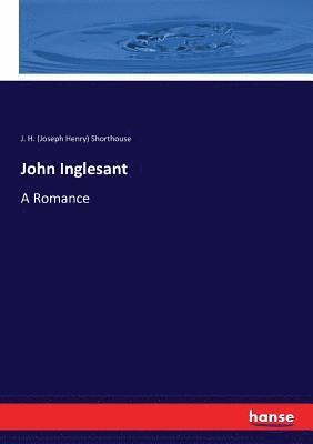 Joseph Henry Shorthouse - John Inglesant, Häftad