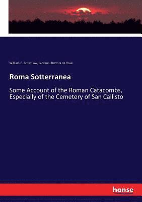 William-R Brownlow, Giovanni Battista De Rossi - Roma Sotterranea, Häftad