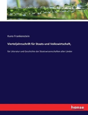 Kuno Frankenstein - Vierteljahrsschrift für Staats-und Volkswirtschaft,, Häftad. Tillgänglighet: Lägg i varukorg