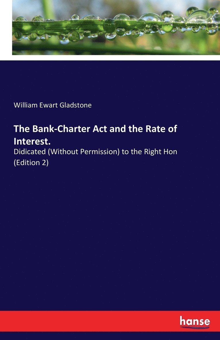 Bank-Charter Act and the Rate of Interest.