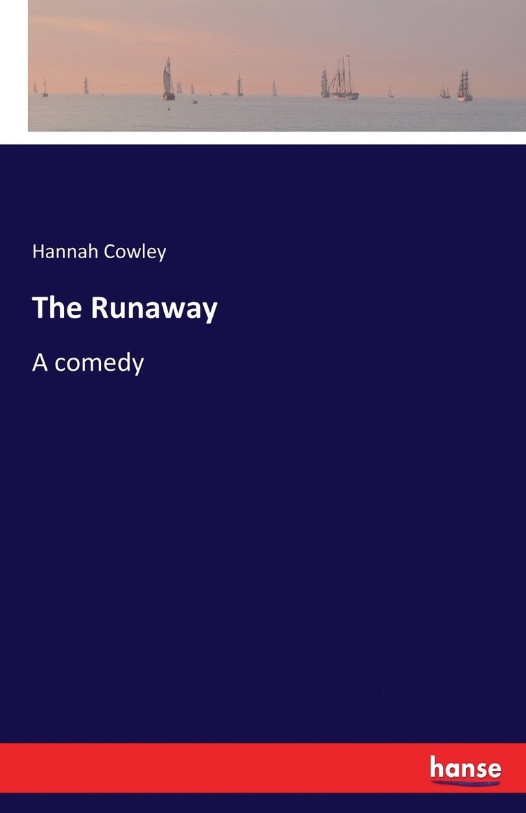 Hannah Cowley - Runaway, Häftad
