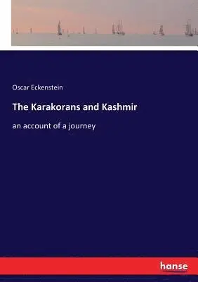 Oscar Eckenstein - Karakorans and Kashmir, Häftad. Tillgänglighet: Lägg i varukorg