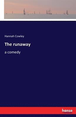 Hannah Cowley - runaway, Häftad