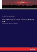 Origin and History of the Lambeth Conferences of 1867 and 1878
