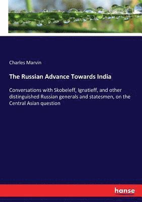 Charles Marvin - Russian Advance Towards India, Häftad