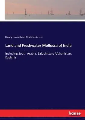 Henry Haversham Godwin-Austen - Land and Freshwater Mollusca of India, Häftad. Tillgänglighet: Lägg i varukorg