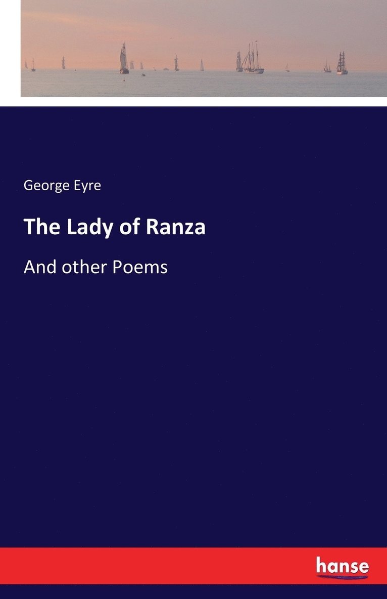 George Eyre - Lady of Ranza, Häftad