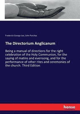 Frederick George Lee, John Purchas - Directorium Anglicanum, Häftad