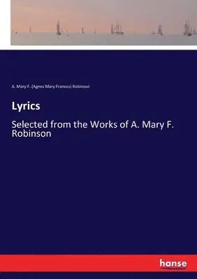 A Mary F Robinson - Lyrics, Häftad. Tillgänglighet: Lägg i varukorg