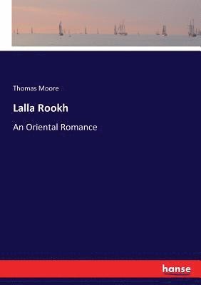 Thomas Moore - Lalla Rookh, Häftad