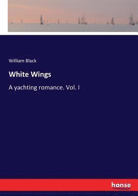 William Black - White Wings, Häftad