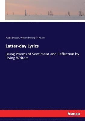 William Davenport Adams, Austin Dobson - Latter-day Lyrics, Häftad. Tillgänglighet: Lägg i varukorg