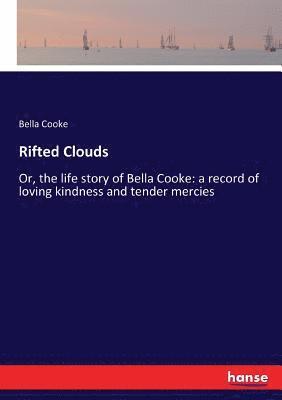 Bella Cooke - Rifted Clouds, Häftad
