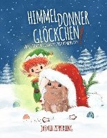 Jasmin Zipperling - Himmeldonnerglöckchen, Inbunden
