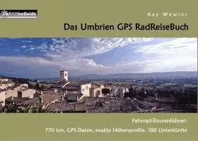 Kay Wewior - Das Umbrien GPS RadReiseBuch, Häftad. Tillgänglighet: Lägg i varukorg