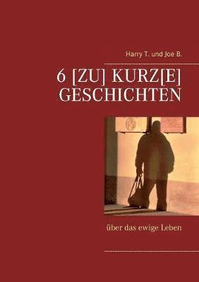 Harry T, Joe B - 6 [Zu] kurz[e] Geschichten, Häftad