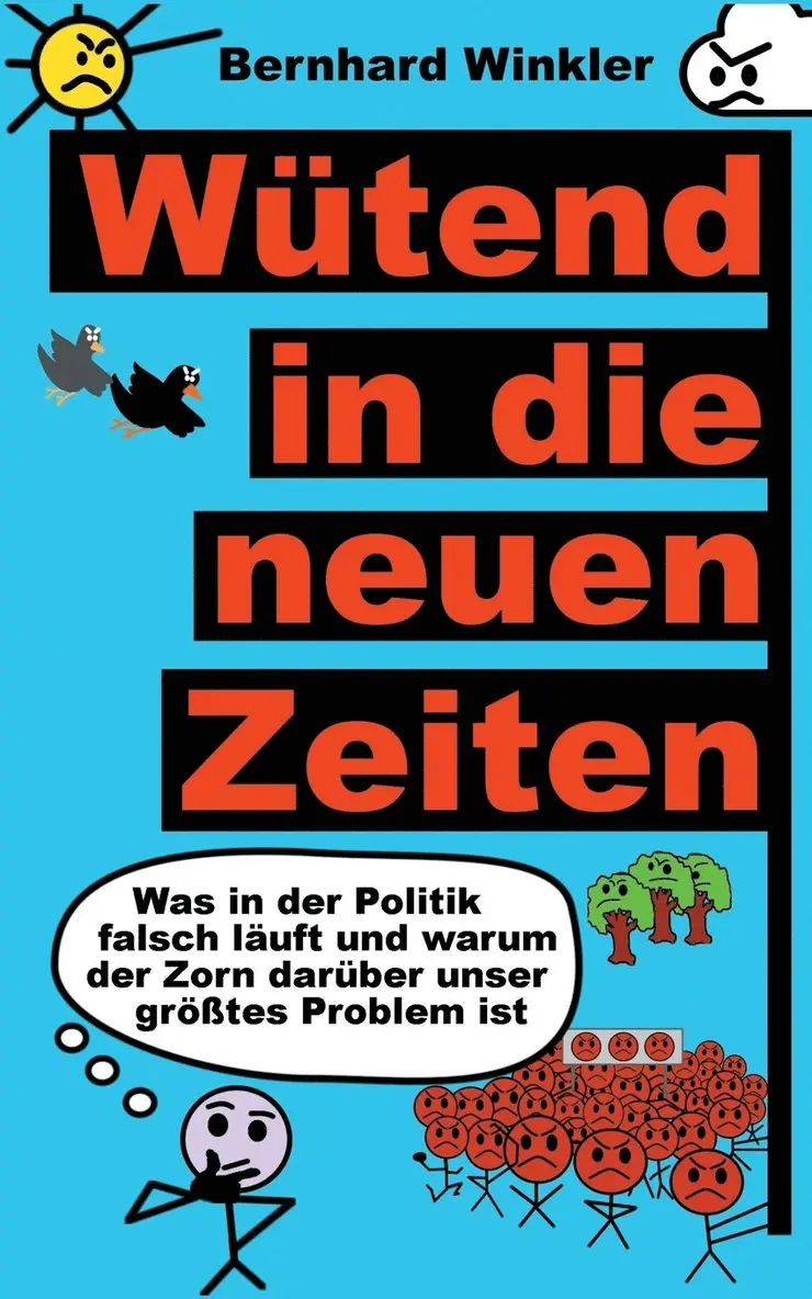 Bernhard Winkler - Wütend in die neuen Zeiten, Häftad. Tillgänglighet: Lägg i varukorg