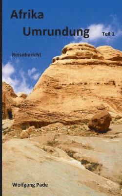 Wolfgang Pade - Afrika Umrundung Teil 1, Häftad. Tillgänglighet: Lägg i varukorg